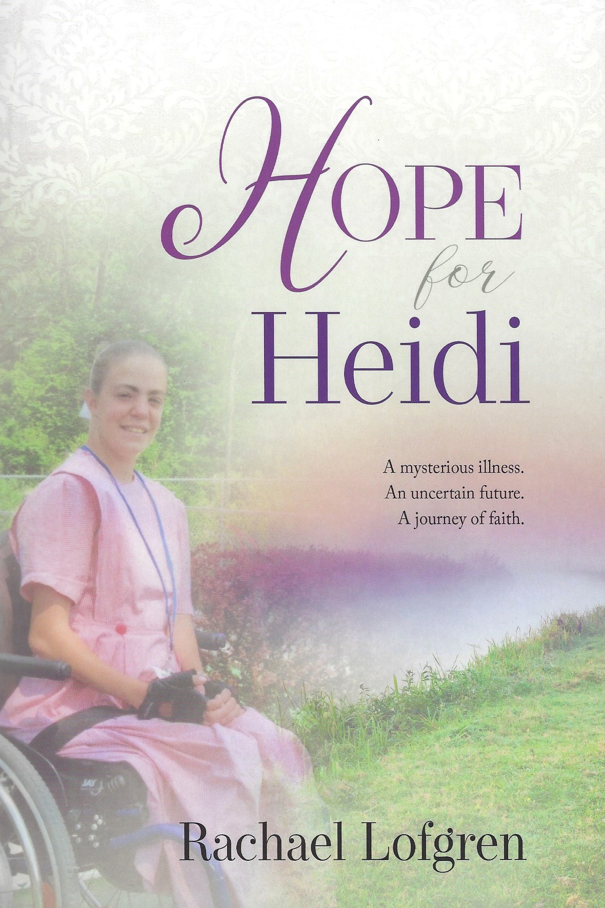 HOPE FOR HEIDI Rachael Lofgren - Click Image to Close